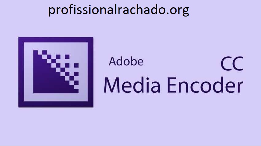 Adobe Media Encoder CC Crackeado