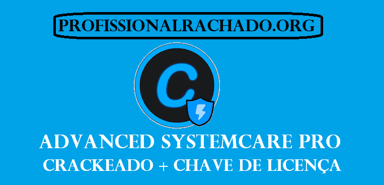 Advanced SystemCare Pro Crackeado